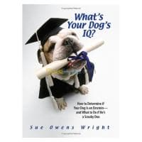 What`s Your Dog`s IQ: How to Determine If Your Dog Is an Einstein--and What to Do If He's a Scooby Doo — vignette 2