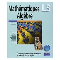 Mathématiques Algèbre L3 : Cours complet avec 400 tests et exercices corrigés — vignette 2