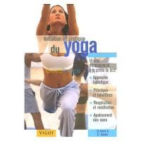 Initiation et pratique du yoga. Manuel d'entrainement à la portée de tous. — vignette 2