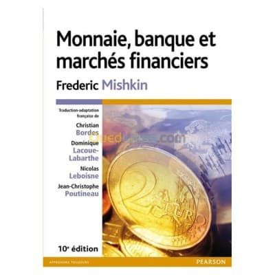 Monnaie, banque et marchés financiers (10e éd.)