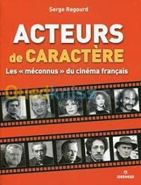 Acteurs de caractère - Les "méconnus" du cinéma français — vignette 2