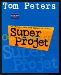 Super Projet 50 propositions pour changer le travail — vignette 2