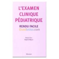 L'examen clinique pédiatrique rendu facile (Broché) — vignette 2