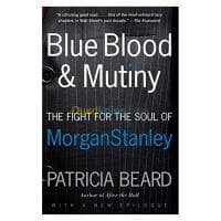 Blue Blood and Mutiny: The Fight for the Soul of Morgan Stanley — vignette 2