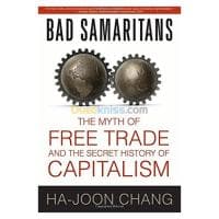 Bad Samaritans: The Myth of Free Trade and the Secret History of Capitalism — vignette 2