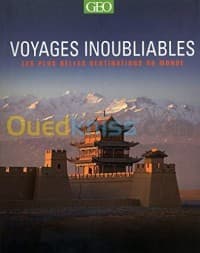 Les voyages inoubliables geo — vignette 2