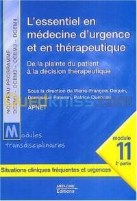 L'essentiel en médecine d'urgence et en thérapeutique : De la plainte du patient à la décision thérapeutique, module 11, 2e partie — vignette 2
