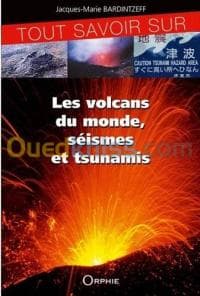 Tout savoir sur les volcans du monde, séismes et tsunamis — vignette 2