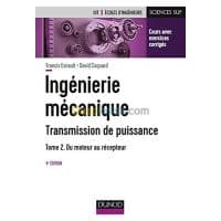 Ingénierie mécanique : transmission de puissance Volume 2, Du moteur au récepteur : transmissions par engrenages, embrayages, limiteurs de couple, boîte de vitesses manuelles et automatiques, réducteu — vignette 2