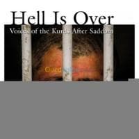 Hell Is Over: Voices of the Kurds after Saddam — vignette 2
