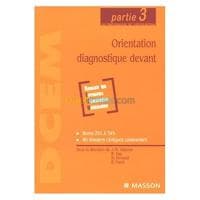 Orientation diagnostique devant : Partie 3 du programme de DCEM2-DCEM4 — vignette 2