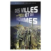 Des villes et des hommes. Enquête sur un mode de vie planètaire — vignette 2