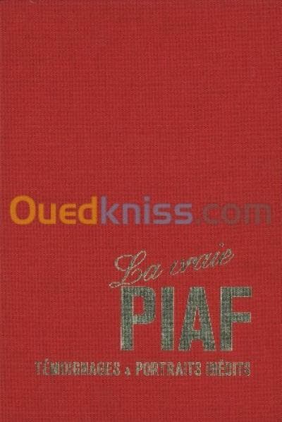 Vraie piaf temoignages et portraits inedits. coffret (la)