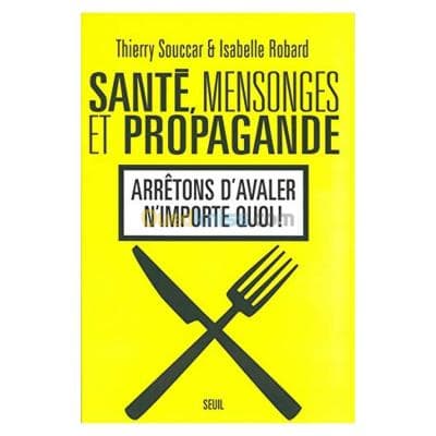 Santé, mensonges et propagande