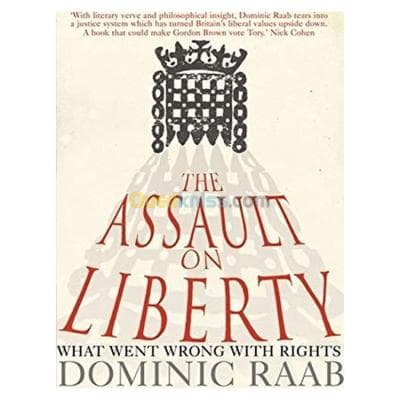 The Assault on Liberty