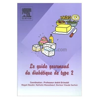 Le guide gourmand du diabétique de type 2